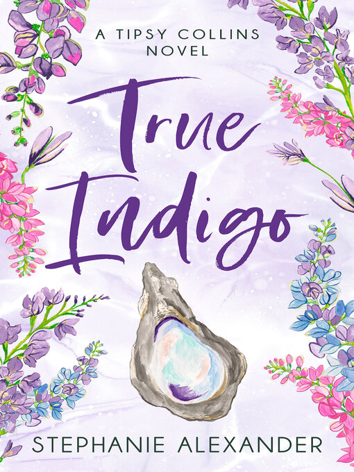 Title details for True Indigo by Stephanie Alexander - Available